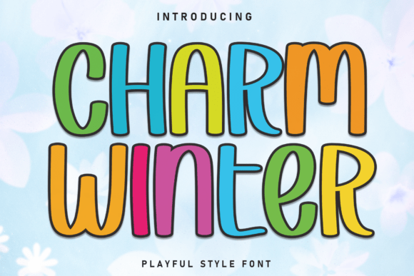 Charm Winter: A Font That Breathes Life Into Your Creations