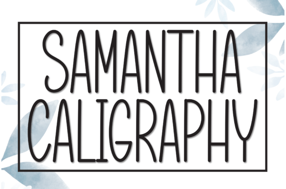 Choosing the Right Font for Your Brand: Samantha Caligraphy