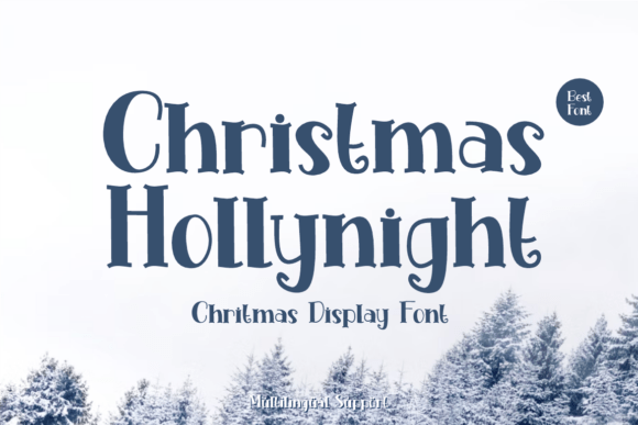 Christmas Hollynight: A Display Font for Holiday Marketing Magic