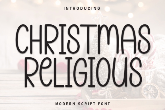 Christmas Religious: A Font for Thoughtful Design
