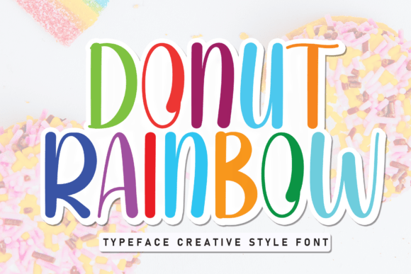 Donut Rainbow: A Font That Brings Candy Shop Vibes to Your Campaigns