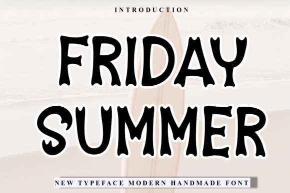 Friday Summer: A Festive Font for Digital Marketing