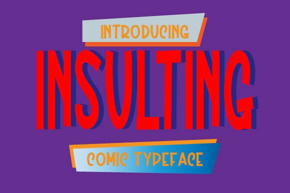 Insulting Font: A Bold Tool for Digital Marketers