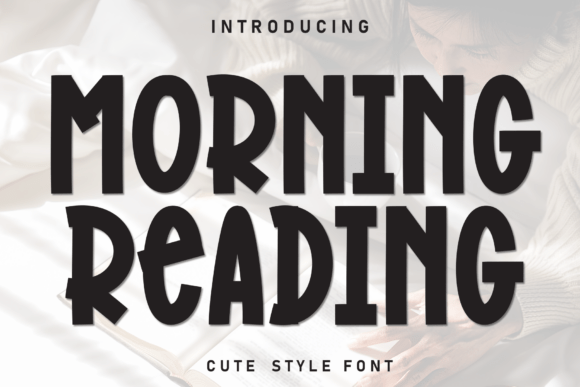 Morning Reading: A Versatile Display Font for Digital Design