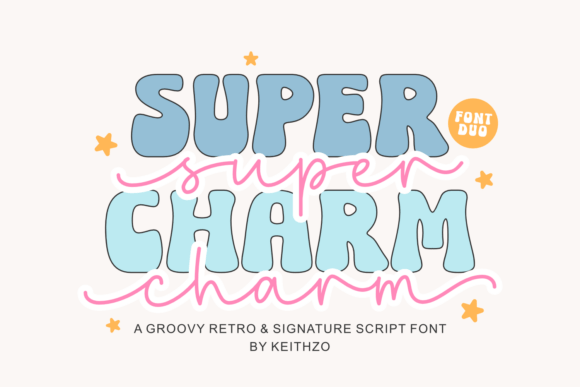 Super Charm: A Font Duo That Balances Vintage and Modern