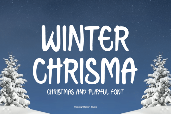 Winter Chrisma: A Font That Adds Warmth and Personality to Your Brand